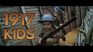 1917 Kids - A shot-for-shot tribute to the movie trailer - parody