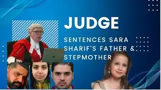 Judge Sentences Sara Sharif’s Father and Stepmother For Her Brutal Murder