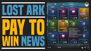 Lost Ark Pay-To-Win Update and NEW Servers Announced!