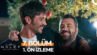 Halef: Köklerin Çağrısı 7. Bölüm 1. Ön İzleme | 