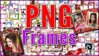 Beautiful Wedding Love Frames Collection in Png | 😍Love Frames