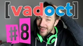 [vadoct] Ep8 - I'VE GOT NOTHING!
