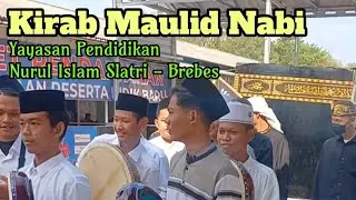 Kirab Maulid Nabi Yayasan Pendidikan Nurul Islam Desa Slatri Kec. Larangan Kab. Brebes