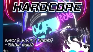 [Hardcore] LOST (R O C K Y Remix) - Water Spirit