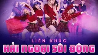 Nhạc Hải Ngoại Sôi Động 2022 Bốc Lửa | Lk BIỂN MẶN | Mở Loa To Cho Cả Xóm Phê