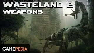 Wasteland 2: Weapons - Everything you need to know