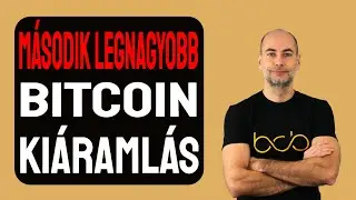 MÁSODIK LEGNAGYOBB BITCOIN KIÁRAMLÁS [Részletek]