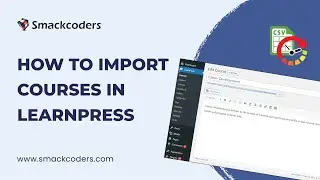 How to Import Courses in LearnPress