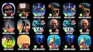 Siren Horror 3D, TV Head Escape 3D, Siren Head Robot 3D, Siren Head Monster, Siren Head Survival...