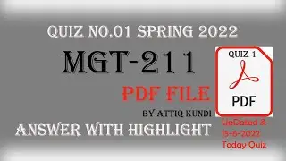 MGT211 Quiz 1 solution by attiq kundi PDF File 15-june-2022 updated || MGT211 Quiz 1 spring 2022