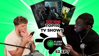 FlicksnFields S2 EP7: Can Callum Guess the top 10 best Tv shows of all time