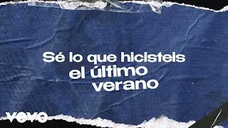 Melendi - Sé lo Que Hicisteis (Lyric Video) ft. Natos y Waor