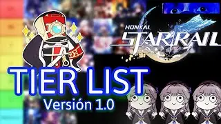 MI HUMILDE TIERLIST || PERSONAJES 1.0 Honkai Star Rail ||