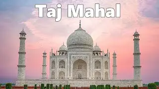 Taj Mahal: The Tragic Love Story Behind the World's Most Beautiful Building