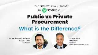 Public Vs Private Procurement   What Is The Difference? - The Supply Chain Show ™