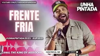 Unha Pintada (Frente Fria) Música nova! 