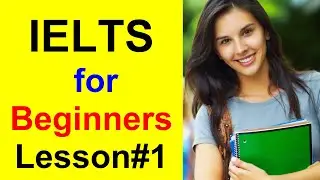IELTS for Beginners Lesson#1 By Asad Yaqub