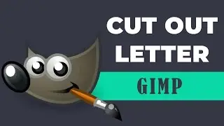 How to cut out letter in GIMP