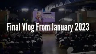 Final January Vlog: Saying Goodbye + My thoughts