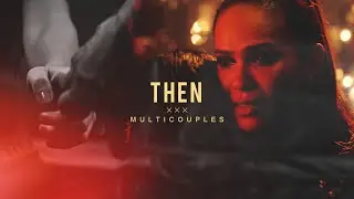 Multicouples | Then