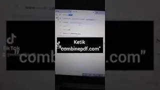CARA MENGGABUNGKAN FILE PDF TANPA APLIKASI