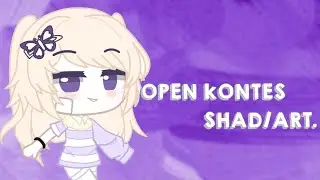 (Close)🖇·˚ open kontes Shad/art•Read desk🌱✨