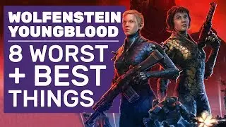 8 Best And Worst Things About Wolfenstein Youngblood | Wolfenstein Youngblood Review (PC)
