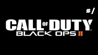 Прохождение Call Of Duty Black Ops 2 #1 Пиррова победа