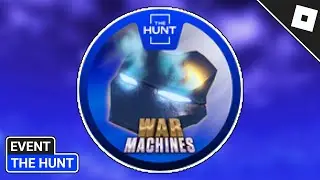 [EVENT] How to get THE HUNT: FIRST EDITION BADGE in WAR MACHINES | Roblox