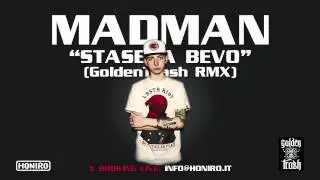 MADMAN - STASERA BEVO [GOLDEN TRASH RMX]