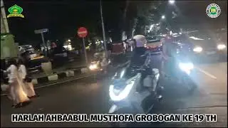 HARLAH AHBAABUL MUSTHOFA GROBOGAN KE 19 TH (29/12/2023)