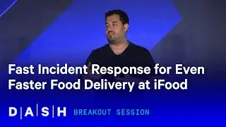 Fast Incident Response for Even Faster Food Delivery at iFood