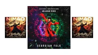 Georgian Folk‬ Acharuli Gandagana ( CHAABI REMIX )