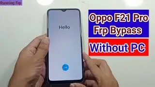 Oppo F21 Pro Frp Bypass Without Pc All Oppo Android 13,14 Pattern Remove Password Remove Without PC