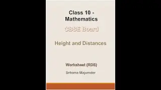 CBSE - Grade 10 - Ch 9 - Height and Distances - Worksheet (RDS)