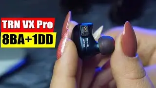Trn vx pro 8ba + 1dd IEM - Review