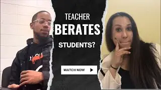 TEACHER BERATES STUDENTS IN CLASS? | Teacher Vlog