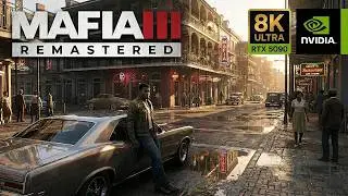Mafia 3 Remastered: 1968 New Bordeaux in Photorealistic 8K Ultra Graphics RTX 5090