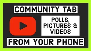 How to POST PHOTOS, POLLS and VIDEOS to your YOUTUBE COMMUNITY TAB on your PHONE | 2022 Sandy Shares