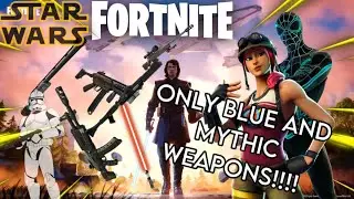 Only Blue and mythic Weapons (Fortnite)