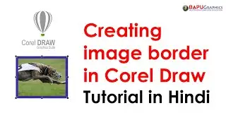 How to Quickly Create Image border in Corel Draw | Tutorial