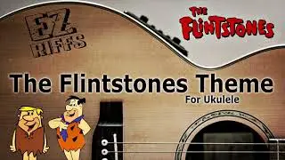 The Flintstones Theme Song for Ukulele | Beginner Ukulele Tutorial