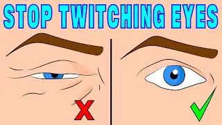 How to fix Twitching Eyes in under 4 minutes