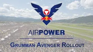 Airpower 13 | Grumman TBM 3E Avenger Rollout