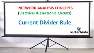 Current Divider Rule | Network Analysis Concepts | Network Analysis Basics for ECE and EEE