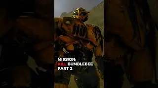Mission Kill Bumblebee Part 2🔪 