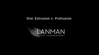 Disc Extrusion vs. Protrusion | Dr. Todd Lanman