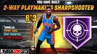 NEW “2-WAY PLAYMAKING SHARPSHOOTER” IS THE BEST BUILD IN NBA 2K23! *NEW* BEST GAME-BREAKING BUILD!