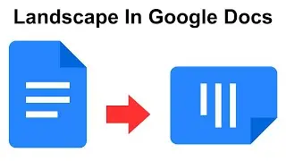 how to landscape in google docs