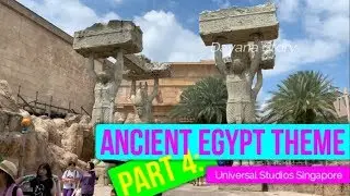 Universal Studios Singapore Tour - Part 4: Ancient Egypt Theme Park